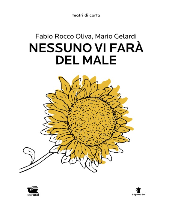 Nessuno vi farà del male