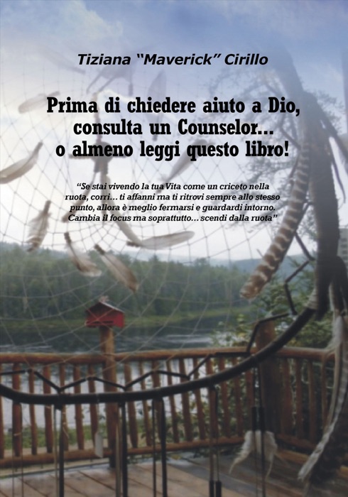 Prima di Chiedere Aiuto a Dio, Consulta un Counselor o almeno Leggi questo Libro!