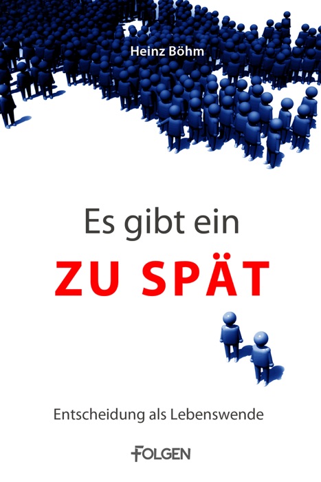 Es gibt ein Zuspät