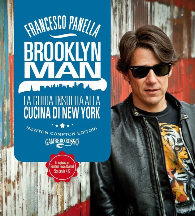 Brooklyn Man. La guida insolita alla cucina di New York