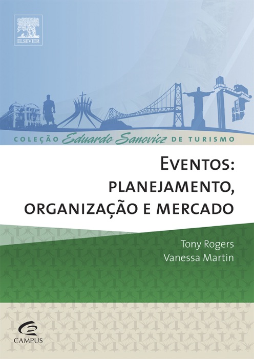 Eventos: Planejamento, organização e mercados