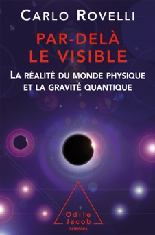 Par-delà le visible - Carlo Rovelli