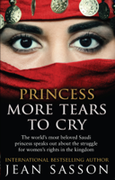 Jean Sasson - Princess More Tears to Cry artwork