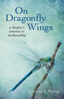 Daniela I. Norris - On Dragonfly Wings artwork