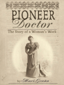 Pioneer Doctor - Mari Grana