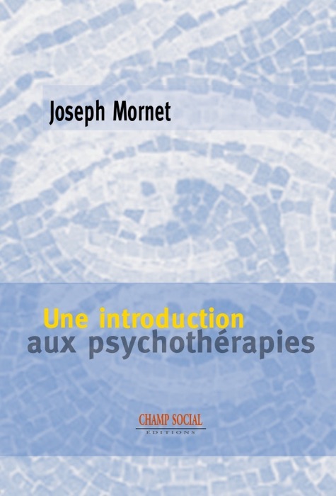 Une introduction aux psychothérapies