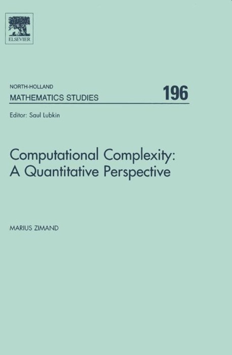 Computational Complexity: A Quantitative Perspective