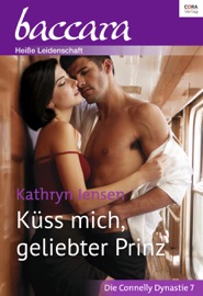 Küss mich, geliebter Prinz - Kathryn Jensen by  Kathryn Jensen PDF Download