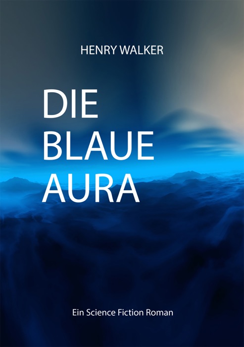 Die Blaue Aura