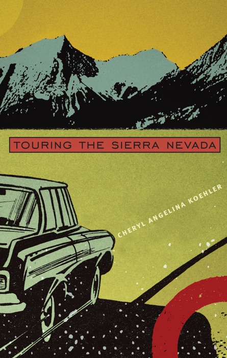 Touring The Sierra Nevada