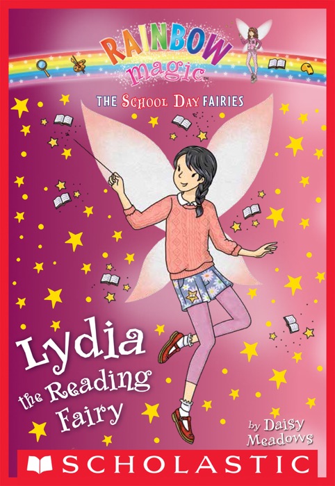 Lydia the Reading Fairy (The School Day Fairies #3)