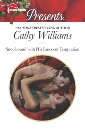 Snowbound with His Innocent Temptation - Cathy Williams by  Cathy Williams PDF Download