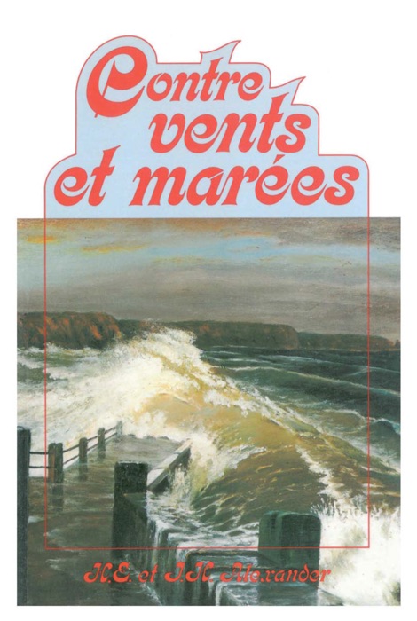 Contre vents et marées