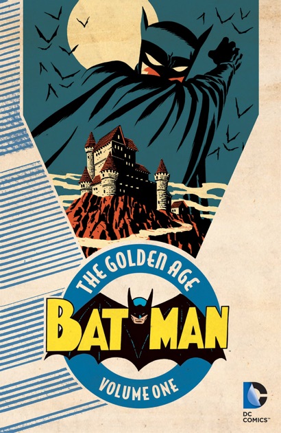 Batman The Golden Age Vol 1 By Bill Finger Gardner Fox