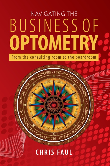 Navigating the Business of Optometry