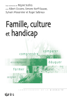 Famille, culture et handicap - Regine SCELLES