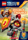 Double Trouble (LEGO NEXO Knights: Chapter Book) - Kate Howard