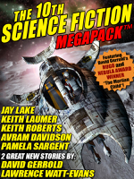 David Gerrold, Lawrence Watt-Evans, Jay Lake, Pamela Sargent & Keith Roberts - The 10th Science Fiction MEGAPACK® artwork