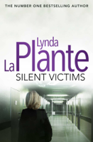 Lynda La Plante - Prime Suspect 3: Silent Victims artwork