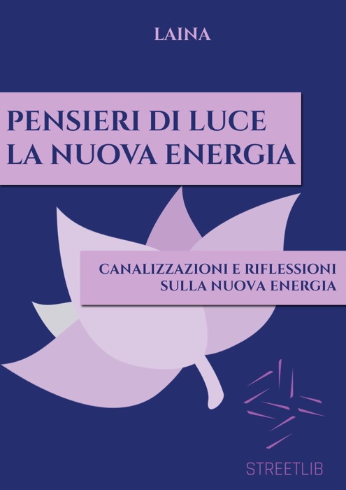 Pensieri di Luce - La Nuova Energia