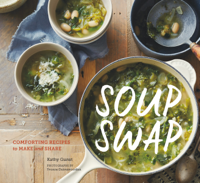 Kathy Gunst - Soup Swap artwork