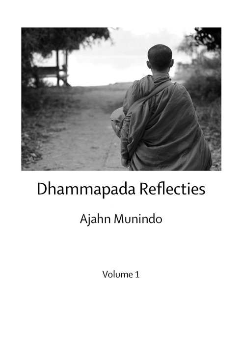 Dhammapada Reflecties Volume 1