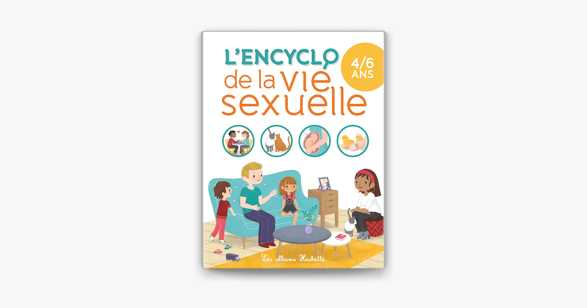 ‎apple Books 上的《lencyclo De La Vie Sexuelle 4 6 Ans》