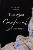 This Man Confessed - Jodi Ellen Malpas