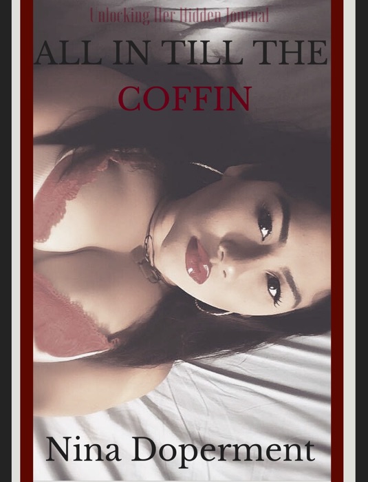 ALL in Till the Coffin