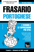 Frasario Italiano-Portoghese e vocabolario tematico da 3000 vocaboli - Andrey Taranov