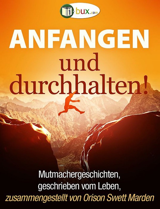 Anfangen und durchhalten