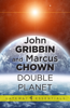 John Gribbin & Marcus Chown - Double Planet artwork