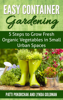 Easy Container Gardening - Lynda Goldman