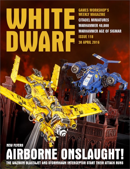 White Dwarf Issue 118: 30th April 2016 (Tablet Edition)