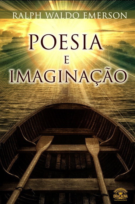 Ensaios de Ralph Waldo Emerson - Poesia e imaginação