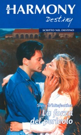 La forza del pericolo - Sheri WhiteFeather by  Sheri WhiteFeather PDF Download