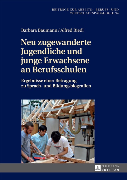 Neu zugewanderte Jugendliche und junge Erwachsene an Berufsschulen