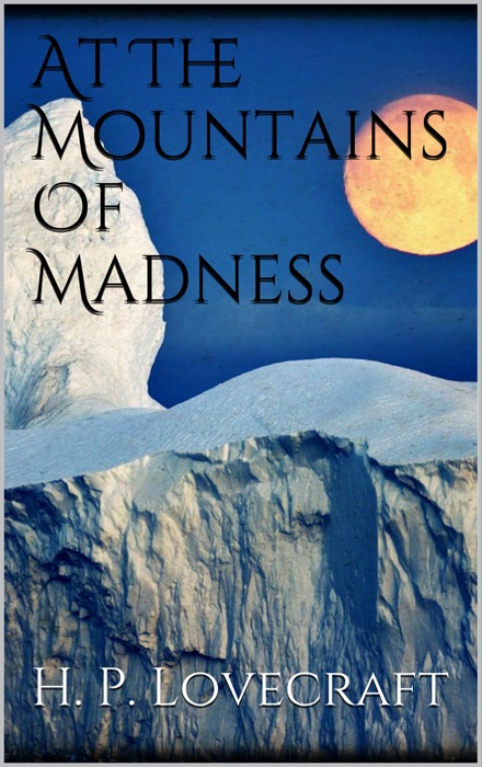 At The Mountains Of Madness