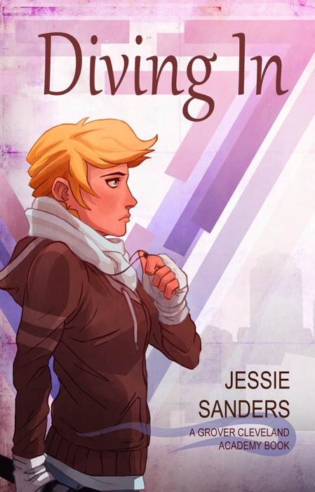 Diving In (Grover Cleveland Academy, #2)