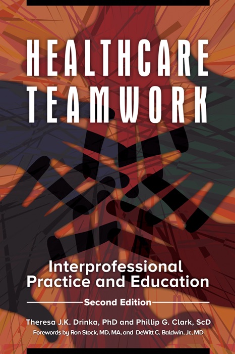 Healthcare Teamwork 2nd Edition