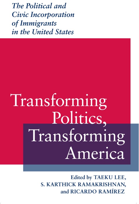 Transforming Politics, Transforming America