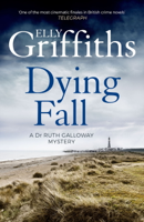 Elly Griffiths - A Dying Fall artwork