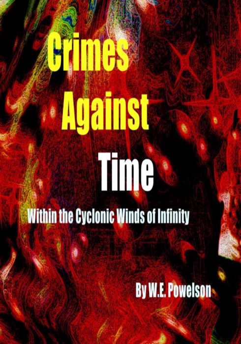 Crimes Against Time