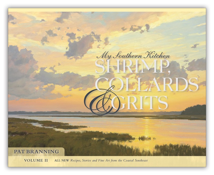 Shrimp, Collard & Grits Volume II - My Southern Kitchen
