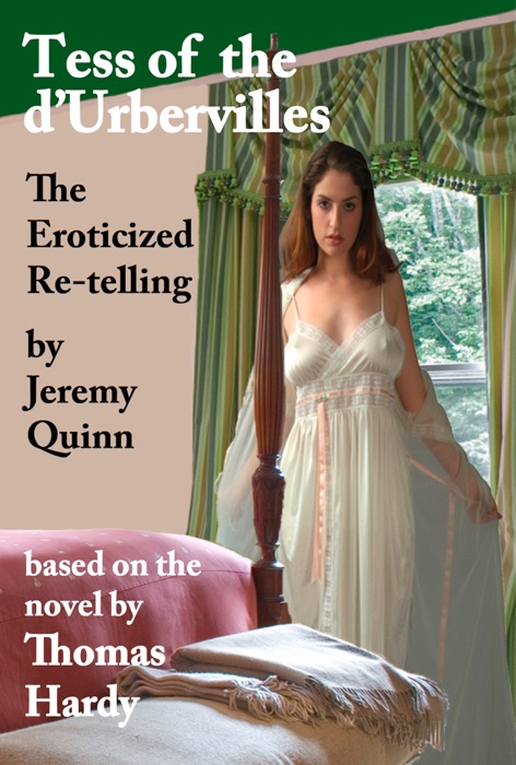 Tess of the d'Urbervilles: An Erotic Retelling