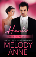 Melody Anne - Hunter: 7 Brides for 7 Brothers (Book 3) artwork