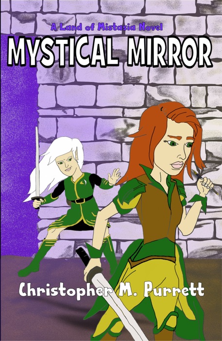 Mystical Mirror: a Land of Mistasia Novel