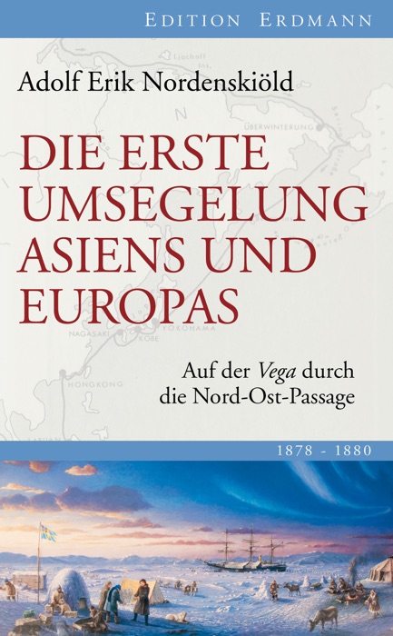 Die erste Umsegelung Asiens und Europas