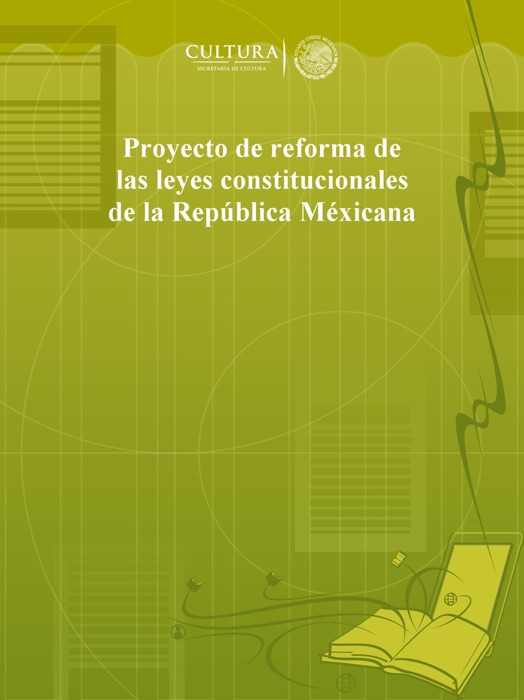 Proyecto de reforma de las leyes constitucionales de la República Mexicana