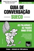 Guia de Conversação Português-Sueco e dicionário conciso 1500 palavras - Andrey Taranov